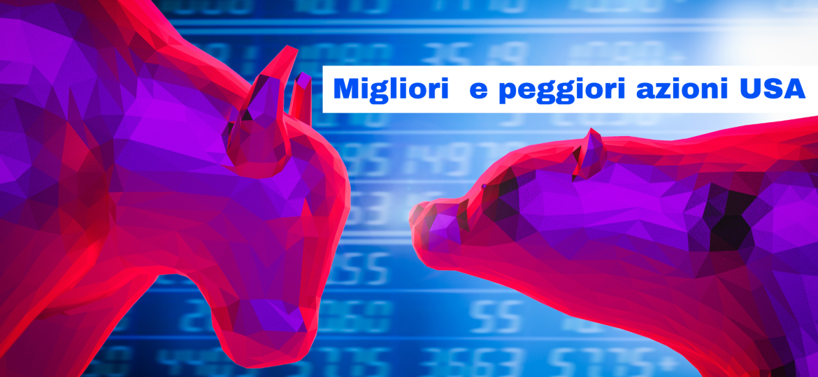 azioni migliori e peggiori USA
